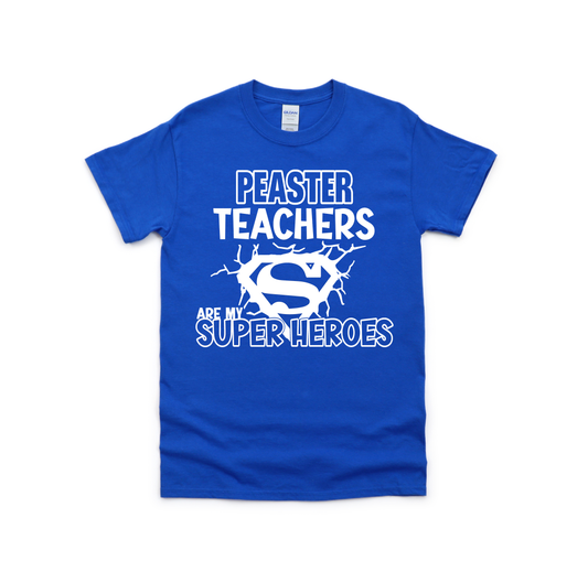 PEASTER TEACHERS are my SUPER HEROS